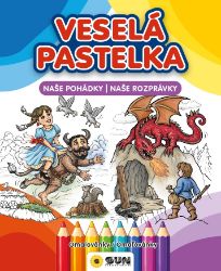 Naše pohádky/Naše Rozprávky - Veselá pastelka Naše pohádky/Naše Rozprávky - Veselá pastelka