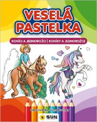 Konici a jednorožci/Koníky a Jednorožce - Veselá pastelka
