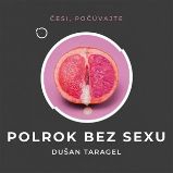 CD Polrok bez sexu - audiokniha CD Polrok bez sexu - audiokniha