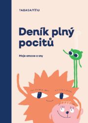 Deník plný pocitů - Moje emoce a sny - neuveden - Populárně naučná literatura pro děti Deník plný pocitů - Moje emoce a sny