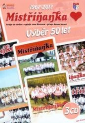 Mistříňanka - výběr 50 let - 3 CD - České dechovky na vinylu Mistříňanka - výběr 50 let - 3 CD