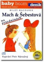 CD Mach a Šebestová na prázdninách - audiokniha - Miloš Macourek - Audioknihy - pro děti CD Mach a Šebestová na prázdninách