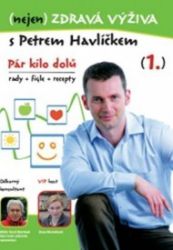 (nejen) Zdravá výživa s Petrem Havlíčkem - DVD - Petr Havlíček - Filmy (nejen) Zdravá výživa s Petrem Havlíčkem - DVD