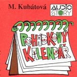 Pohádkový kalendář - CD (Čte Antonie Hegerliková) - audiokniha - Marie Kubátová - Audioknihy - pro děti CD Pohádkový kalendář