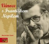 CD Vánoce s Františkem Nepilem - audiokniha - František Nepil - Audioknihy na CD CD Vánoce s Františkem Nepilem