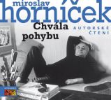 CD Chvála pohybu - Miroslav Horníček - Audioknihy na CD CD Chvála pohybu (audiokniha)