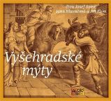 CD Vyšehradské mýty a další staré pověsti - audiokniha - Josef Somr - Audioknihy - populárně naučná Vyšehradské mýty a další staré pověsti - CDmp3