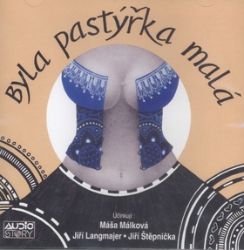 CD Byla pastýřka malá - Koláž z klasické francouzské milostné poezie - audiokniha