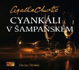CD Cyankáli v šampaňském (Čte Jan Šťastný) - audiokniha - Agatha Christie - Audioknihy - detektivky a napětí CD Cyankáli v šampaňském