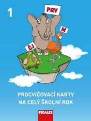 Procvičovací karty na celý školní rok 1 - ČJ, M, Prvouka - Lenka Syrová,Alena Rakoušová - Matematické, fyzikální a chemické tabulky Procvičovací karty na celý školní rok 1 - ČJ, M, Prvouka