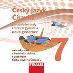 CD Český jazyk/Čítanka 7 pro ZŠ a víceletá gymnázia CD Český jazyk/Čítanka 7 pro ZŠ a víceletá gymnázia