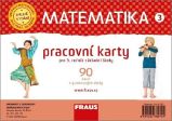 Matematika 3 - Pracovní karty pro 3. ročník ZŠ Matematika 3 - Pracovní karty pro 3. ročník ZŠ