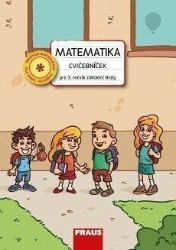 Matematika - Cvičebníček pro 3. ročník ZŠ - Ivana Čiháková - Matematika pro 3. třídu Matematika - Cvičebníček pro 3. ročník ZŠ