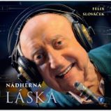 CD Felix Slováček: Nádherná láska