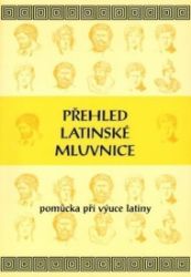 Přehled latinské mluvnice - Učebnice italštiny Přehled latinské mluvnice