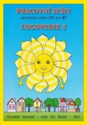 Pracovní sešit - Logopedie 2 - Pedagogika Pracovní sešit - Logopedie 2