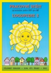Pracovní sešit - Logopedie 2 - Pedagogika Pracovní sešit - Logopedie 2