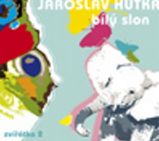 CD Bílý slon - Zvířátka 2 - Jaroslav Hutka - Světové dětské písničky na CD Bílý slon - Zvířátka 2 - CD