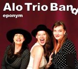 CD Eponym Alo Trio Band CD Eponym Alo Trio Band
