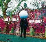 CD Jiná doba - Jan Burian - Český Folk a Country na CD CD Jiná doba