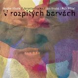 CD V rozpitých barvách - Jaroslav Hutka - Český Folk a Country na CD V rozpitých barvách - CD