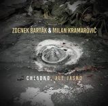 Chladno, ale jasno - 2CD - Milan Kramarovič,Zdenek Barták - Český Folk a Country na CD Chladno, ale jasno - 2CD