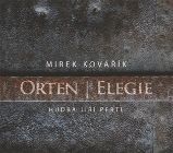 CD Elegie (Čte Mirek Kovářík) - Jiří Orten - Audioknihy - česká literatura Elegie - CD (Čte Mirek Kovářík)