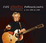 Poťouchlosti - Živé nahrávky z let 1986 a 1989 - 2 CD Poťouchlosti - Živé nahrávky z let 1986 a 1989 - 2 CD