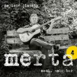 CD Nech, nebo ber - Nejisté jistoty 4 - Vladimír Merta - Český Folk a Country na CD CD Vladimír Merta - Nech, nebo ber: Nejisté jistoty 4