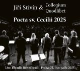 CD Pocta sv. Cecílii 2025 - Live, Divadlo Bez zábradlí, Praha, 23. listopadu 2025 - Jiří Stivín,Collegium Quodlibet - Světová klasická hudba na CD CD Jiří Stivín - Pocta sv. Cecílii