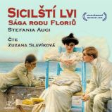 CD Sicilští lvi - Sága rodu Floriů 1 (Čte Zuzana Slavíková) - audiokniha - Stefania Auci - Audioknihy - světová literatura Sicilští lvi - Sága rodu Floriů 1 - CDmp3 (Čte Zuzana Slavíková)