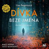 CD Dívka beze jména (Čte Vanda Hybnerová) - audiokniha - Audioknihy - detektivky a napětí Dívka beze jména (AUDIOKNIHA CD)