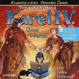 CD Karel IV. - Únos v Paříži (Čte Jitka Ježková) - audiokniha - Veronika Válková - Audioknihy - pro děti Karel IV. (AUDIOKNIHA CD)