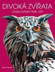 Omalovánky Pixel Art - Divoká zvířata - Max Jackson - Antistresové omalovánky Omalovánky Pixel Art - Divoká zvířata