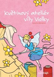 Květinový ateliér víly Violky Květinový ateliér víly Violky