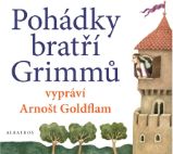 CD Pohádky bratří Grimmů vypráví Arnošt Goldflam () - audiokniha CD Pohádky bratří Grimmů vypráví Arnošt Goldflam () - audiokniha