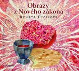 CD Obrazy z Nového zákona () - audiokniha - Renáta Fučíková - Audioknihy - pro děti CD Obrazy z Nového zákona (audiokniha pro děti)