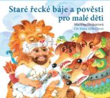 CD Staré řecké báje a pověsti pro malé děti () - audiokniha - Martina Drijverová - Audioknihy - pro děti CD Staré řecké báje a pověsti pro malé děti (audiokniha pro děti)