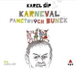 CD Karneval paměťových buněk - Karel Šíp - Audioknihy - česká literatura CD Karneval paměťových buněk (audiokniha)