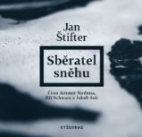 CD Sběratel sněhu - Jan Štifter - Audioknihy - česká literatura CD Sběratel sněhu (audiokniha)