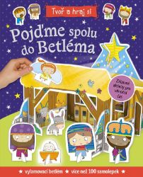 Pojďme spolu do Betléma Pojďme spolu do Betléma