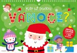Kdy už budou Vánoce? - kolektiv autorů - Populárně naučná literatura pro děti Kdy už budou Vánoce?