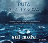 CD Sůl moře - Ruta Sepetys - Audioknihy - pro děti CD Sůl moře (audiokniha)
