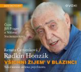CD Všichni žijem v blázinci - Renata Červenková,Radkin Honzák - Audioknihy - populárně naučná CD Všichni žijem v blázinci (audiokniha)