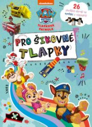 Tlapková patrola - Pro šikovné tlapky - kolektiv autorů - Populárně naučná literatura pro děti Tlapková patrola - Pro šikovné tlapky