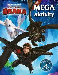 Jak vycvičit draka - Mega aktivity Jak vycvičit draka - Mega aktivity