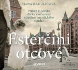 CD Esterčini otcové - Hana Radulić - Audioknihy - česká literatura CD Esterčini otcové (audiokniha)