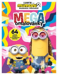 Mimoni 2 - Mega omalovánky - kolektiv autorů - Pohádkové postavy omalovánky Mimoni 2 - Mega omalovánky