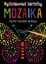 Vyškrabovací kartičky: Mozaika - kolektiv autorů - Stírací obrázky pro děti Vyškrabovací kartičky: Mozaika