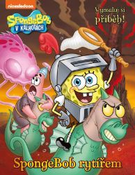 SpongeBob - SpongeBob rytířem SpongeBob - SpongeBob rytířem